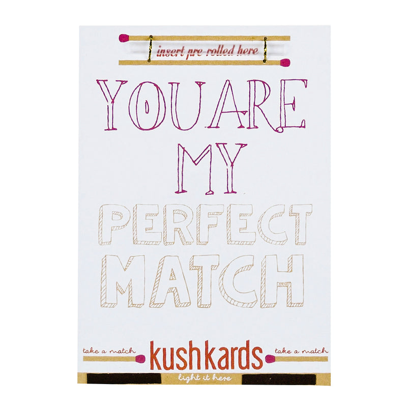 Weed Valentines Day Anniversary Card Kush Kards Perfect Match