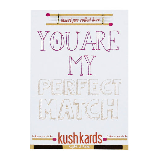 Weed Valentines Day Anniversary Card Kush Kards Perfect Match