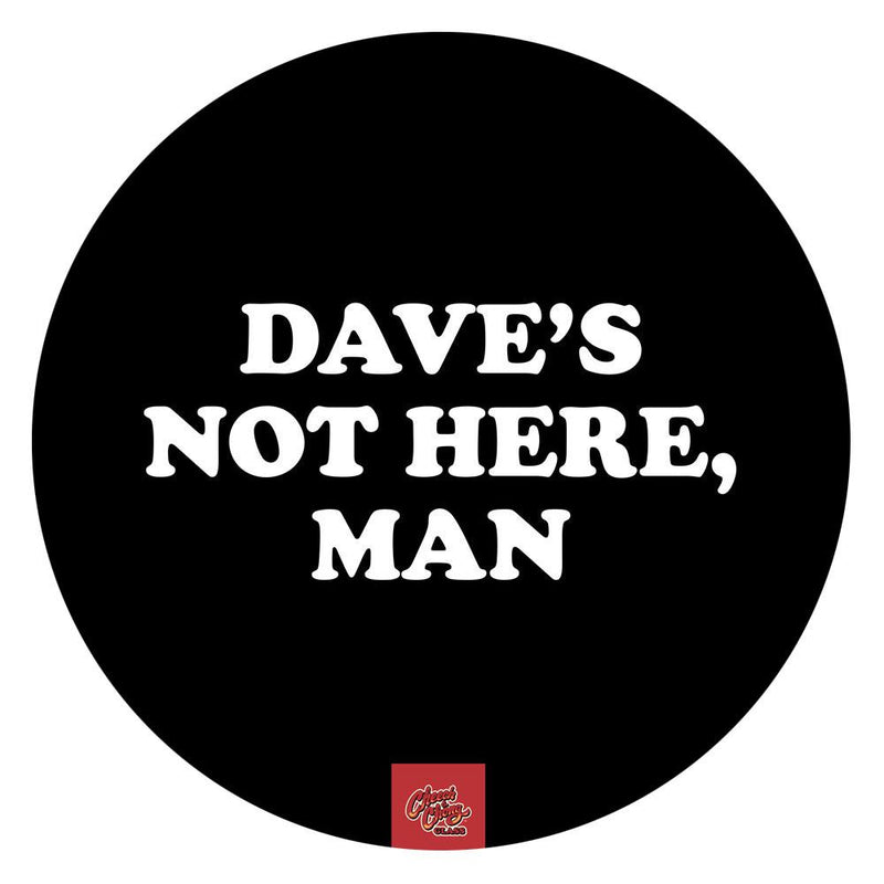 Cool Silicone Dab Mats Dave's Not Here Man