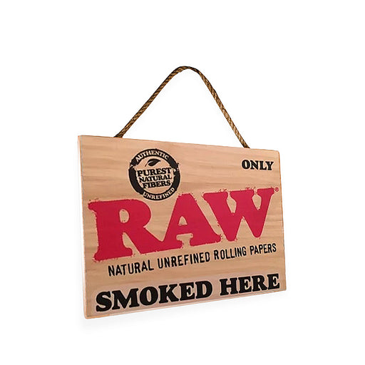 Only RAW Smoked Here Wooden Sign Canada